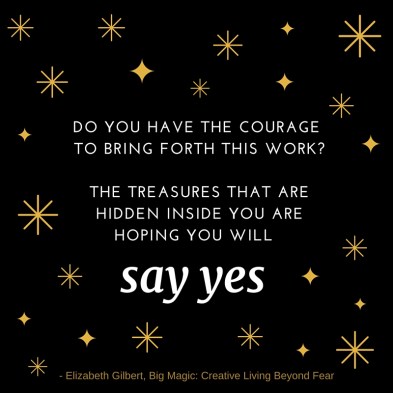 Big Magic Quote - Treasures Inside